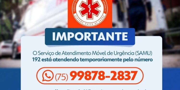 SAMU atende temporariamente pelo número (75) 99878-2837