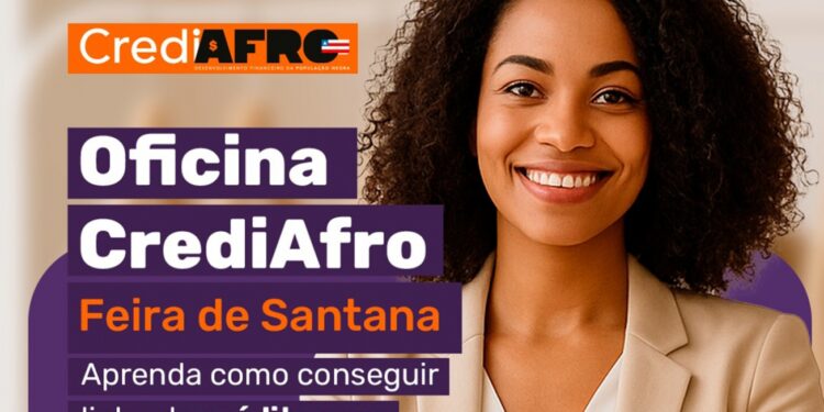 Oficina CredAfro: Acesso a linha de crédito para empreendedoras(es) negras(os)